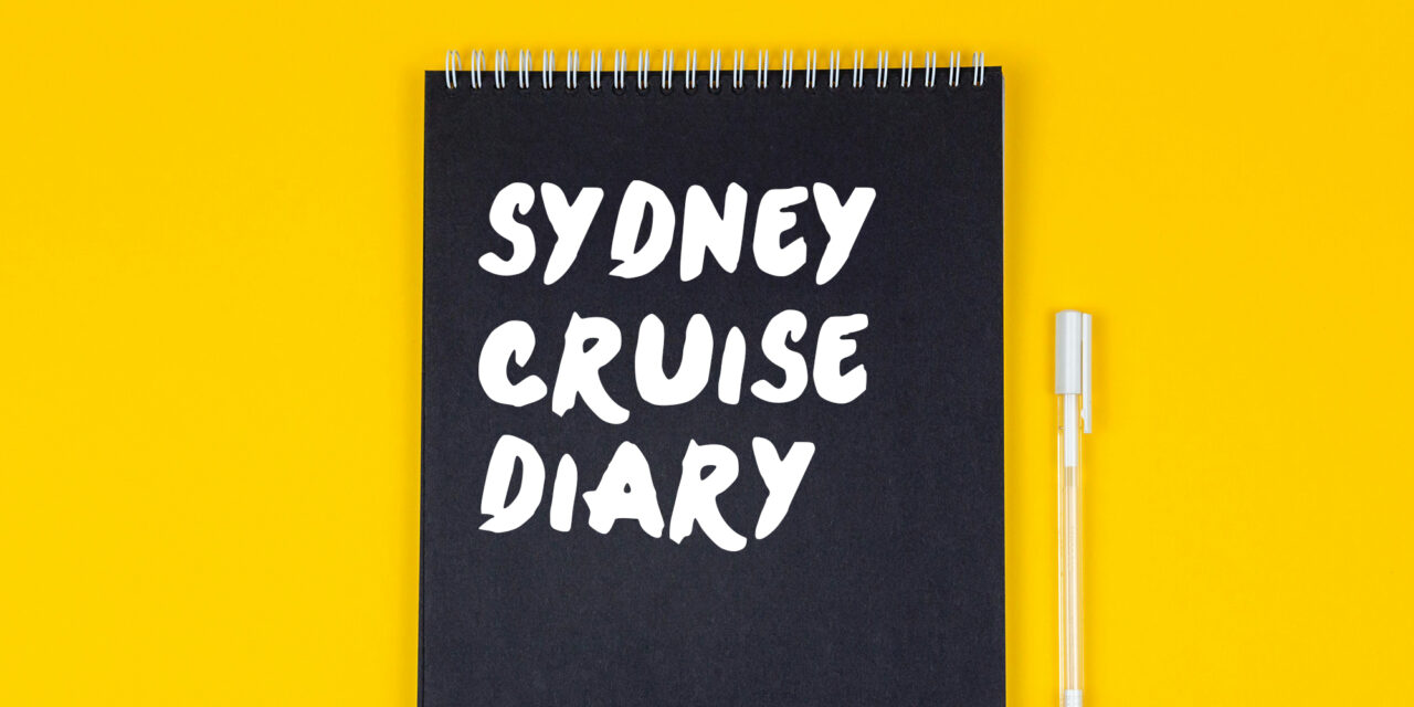 Sydney's Cruise Ship Diary What ships are coming, and when TravelTalk